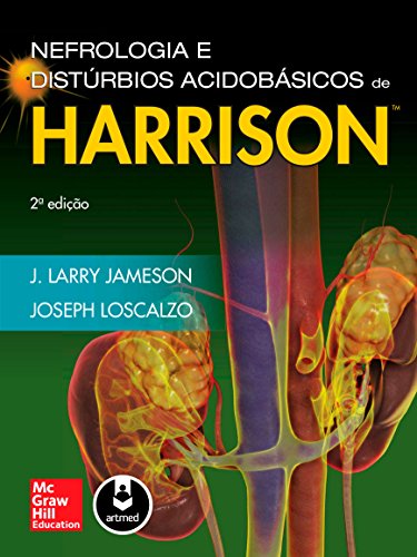 Ler Nefrologia e Distúrbios Acidobásicos de Harrison, do autor J. Larry Jameson; Joseph Loscalzo