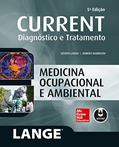 Ler CURRENT Medicina Ocupacional e Ambiental: Diagnóstico e Tratamento (Lange), do autor Joseph Ladou; Robert Harrison