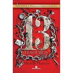 Os 13 tesouros (Vol. 1), do autor Michelle Harrison