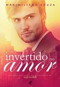 Ler Invertido amor, do autor Maximiliano Souza