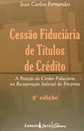 Ler Cessão Fiduciária de Títulos de Crédito, do autor Jean Carlos Fernandes Ler Cessão Fiduciária de Títulos de Crédito, do autor Jean Carlos Fernandes