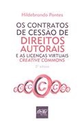 Ler Os Contratos de Cessão de Direitos Autorais e as Licenças Virtuais Creative Commons, do autor Hildebrando Pontes Ler Os Contratos de Cessão de Direitos Autorais e as Licenças Virtuais Creative Commons, do autor Hildebrando Pontes