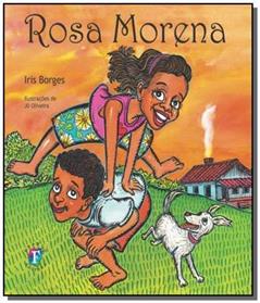 Rosa Morena, do autor Iris Borges