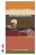 Ler Jacob Levy Moreno: autobiografia, do autor J. L. Moreno