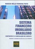 Ler Sistema Financeiro Imobiliário Brasileiro, do autor Marcos Mello Ferreira Pinto Ler Sistema Financeiro Imobiliário Brasileiro, do autor Marcos Mello Ferreira Pinto