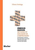 Ler Símbolos Gráficos: Métodos de Avaliação de Compreensão, do autor Eliana Formiga Ler Símbolos Gráficos: Métodos de Avaliação de Compreensão, do autor Eliana Formiga