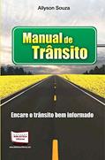 Ler Manual de Trânsito, do autor Allyson Souza Ler Manual de Trânsito, do autor Allyson Souza
