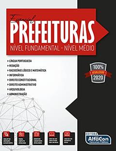 Essencial para Prefeituras: Nível Fundamental e Nível Médio, do autor Equipe Alfacon