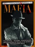 Ler Guia a verdadeira história da máfia: Trajetórias - Facções - Curiosidades - Organizações no Brasil e no mundo - Personagens reais, do autor On Line Editora Ler Guia a verdadeira história da máfia: Trajetórias - Facções - Curiosidades - Organizações no Brasil e no mundo - Personagens reais, do autor On Line Editora
