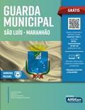 Ler Guarda Municipal - Prefeitura Municipal de São Luiz - MA, do autor Equipe AlfaCon