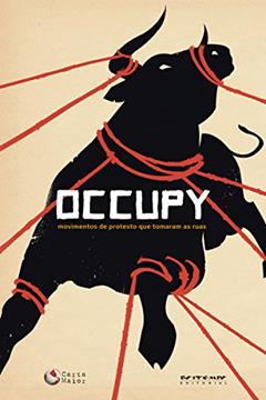 Occupy: Movimentos de protesto que tomaram as ruas (Coleção Tinta Vermelha), do autor David Harvey; Mike Davis; Slavoj Zizek; Tariq Ali; Vladimir Pinheiro Safatle