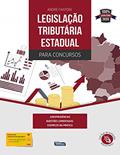 Ler LEGISLAÇÃO TRIBUTÁRIA ESTADUAL PARA CONCURSOS, do autor André Fantoni Ler LEGISLAÇÃO TRIBUTÁRIA ESTADUAL PARA CONCURSOS, do autor André Fantoni