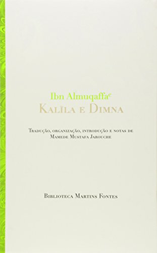 Ler Kalila e Dimna, do autor Ibn Almuqaffa