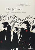 Ler Chic [Errimo] - Moda E Etiqueta Em Novo Regime, do autor Glória Kalil