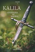 Ler Kalila: Guerreira de Nadroj (Livro Livro 2), do autor Lindy Pozzi