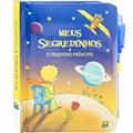 Ler Meus Segredinhos: O Pequeno Príncipe, do autor Todolivro Ler Meus Segredinhos: O Pequeno Príncipe, do autor Todolivro
