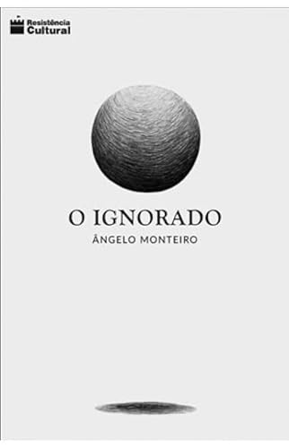 Ler IGNORADO, O, do autor ANGELO MONTEIRO Ler IGNORADO, O, do autor ANGELO MONTEIRO