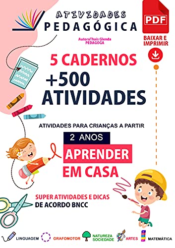 Ler Atividades Infantil 2 para Imprimir (2 a 5 anos): Atividades Pedagógica em PDF (Atividades da Educação Infantil Livro 1), do autor Thaís Glenda