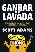 Ler Ganhar de lavada: Win Bigly, do autor Scott Adams Ler Ganhar de lavada: Win Bigly, do autor Scott Adams