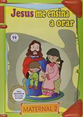 Ler Jesus Me Ensina a Orar. Maternal II, do autor Vários Autores Ler Jesus Me Ensina a Orar. Maternal II, do autor Vários Autores