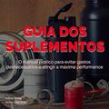 Ler GUIA DOS SUPLEMENTOS: O manual prático para evitar gastos desnecessários e atingir a máxima performance., do autor Victor Vilas Boas; Arthur Malta Ler GUIA DOS SUPLEMENTOS: O manual prático para evitar gastos desnecessários e atingir a máxima performance., do autor Victor Vilas Boas; Arthur Malta