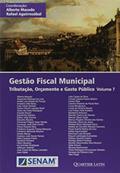 Ler Gestão Fiscal Municipal - Tributação, Orçamento e Gasto Público Volume 7, do autor Rafael Aguirrezábal Alberto Macedo Ler Gestão Fiscal Municipal - Tributação, Orçamento e Gasto Público Volume 7, do autor Rafael Aguirrezábal Alberto Macedo