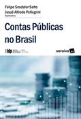 Ler IDP - Linhas Administração e Políticas Públicas: Contas Públicas no Brasil, do autor Felipe Salto; Josué Pellegrini