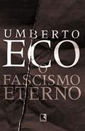 Ler O fascismo eterno, do autor Umberto Eco