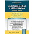 Ler Crimes Hediondos e Assemelhados - Heinous Crimes, do autor Coordenadora: Denise Hammerschmidt