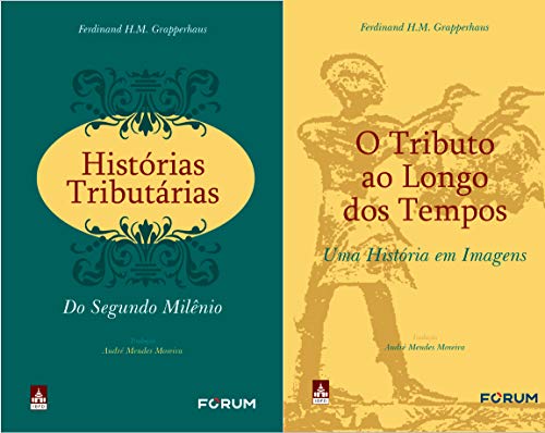 Ler Histórias Tributárias do Segundo Milênio O tributo ao longo dos tempos, do autor Ferdinand H. M. Grapperhaus