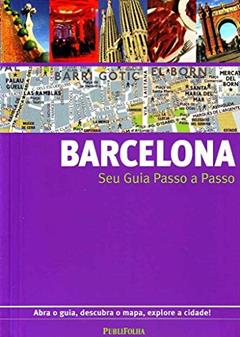 Barcelona - Seu Guia Passo a Passo, do autor Publifolha