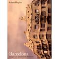 Ler Barcelona. Um Passeio Pela Grande Feiticeira, do autor Robert Hughes