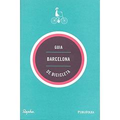 Barcelona. Guia de Bicicleta, do autor Andrew Edwards; Max Leonard