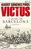 Ler Victus, do autor Albert Sánchez Piñol Ler Victus, do autor Albert Sánchez Piñol