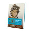 Ler 101 brasileiros que fizeram história, do autor Jorge Caldeira