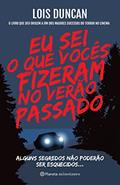 Ler Eu sei o que vocês fizeram no verão passado: Alguns segredos não poderão ser esquecidos..., do autor Lois Duncan