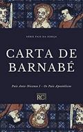 Ler Carta de Barnabé (Pais da Igreja Livro 5), do autor Barnabé Pseudo Discípulo Ler Carta de Barnabé (Pais da Igreja Livro 5), do autor Barnabé Pseudo Discípulo