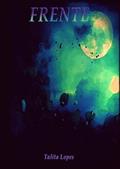 Ler Frente, do autor Talita Lopes Ler Frente, do autor Talita Lopes