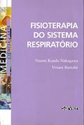 Ler Fisioterapia do sistema respiratório, do autor Naomi Nakagawa; Viviane Barnabé Ler Fisioterapia do sistema respiratório, do autor Naomi Nakagawa; Viviane Barnabé