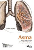 Ler Asma: Manual didático-prático para profissionais da saúde, pacientes e familiares, do autor Viviani Barnabé Ler Asma: Manual didático-prático para profissionais da saúde, pacientes e familiares, do autor Viviani Barnabé