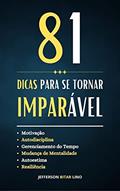 Ler 81 Dicas para se Tornar Imparável, do autor Jefferson Bitar Lino Ler 81 Dicas para se Tornar Imparável, do autor Jefferson Bitar Lino