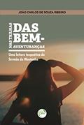 Ler Nas trilhas das bem-aventuranças: uma leitura teopoética do Sermão da Montanha, do autor João Carlos de Souza Ribeiro Ler Nas trilhas das bem-aventuranças: uma leitura teopoética do Sermão da Montanha, do autor João Carlos de Souza Ribeiro