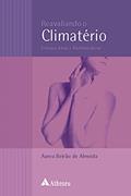 Ler Reavaliando o Climatério - Enfoque Atual e Multidisciplinar (eBook), do autor Aurea Beirão de Almeida Ler Reavaliando o Climatério - Enfoque Atual e Multidisciplinar (eBook), do autor Aurea Beirão de Almeida