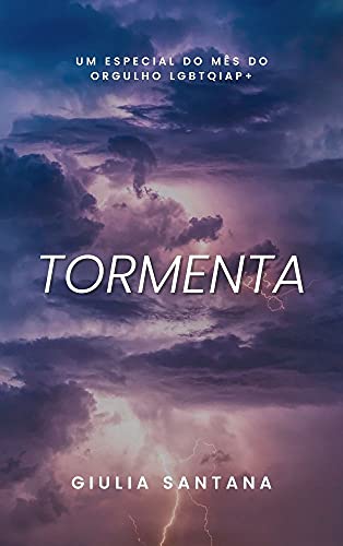 Ler Tormenta, do autor Giulia Santana Ler Tormenta, do autor Giulia Santana