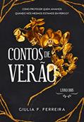 Ler Contos de Verão: livro 2 (Uma História de Primavera), do autor Giulia F. Ferreira