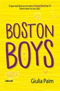 Ler Boston Boys, do autor Giulia Paim Ler Boston Boys, do autor Giulia Paim
