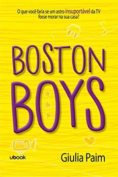 Boston Boys, do autor Giulia Paim
