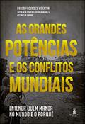 Ler As grandes potências e os conflitos mundiais: entenda quem manda no mundo e o porquê, do autor Visentini Fagundes Ler As grandes potências e os conflitos mundiais: entenda quem manda no mundo e o porquê, do autor Visentini Fagundes