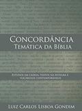 Ler Concordância Temática da Bíblia, do autor Luiz Carlos Lisboa Gondim Ler Concordância Temática da Bíblia, do autor Luiz Carlos Lisboa Gondim