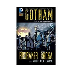 Gotham: Dpgc: no Cumprimento do Dever, do autor Ed Brubaker